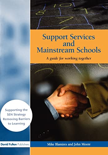Stock image for Support Services and Mainstream Schools : A Guide for Working Together for sale by Chiron Media
