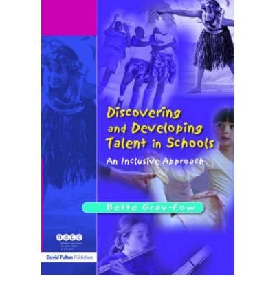 9781843120933: Discovering and Developing Talent in Schools: An Inclusive Approach