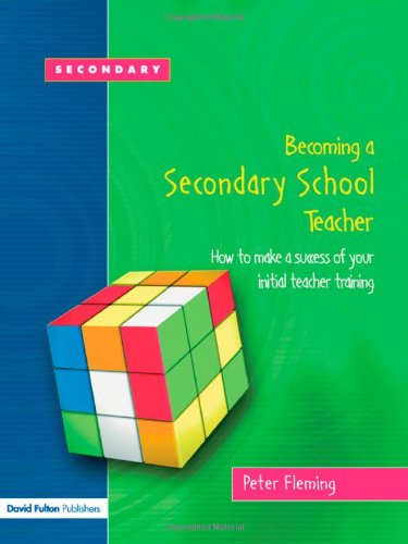 9781843121039: Becoming a Secondary School Teacher: How to Make a Success of your Initial Teacher Training