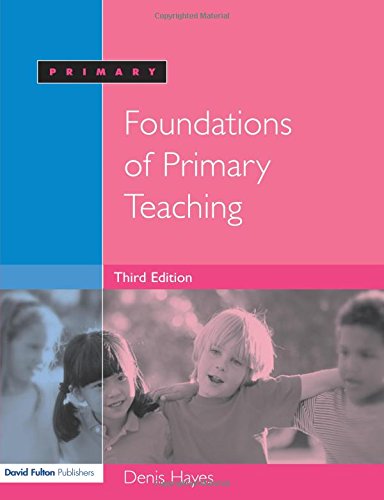 Stock image for Foundations of Primary Teaching for sale by WorldofBooks