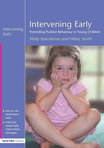 Imagen de archivo de Intervening Early : Promoting Positive Behaviour in Young Children a la venta por Better World Books Ltd