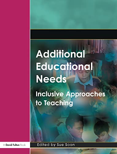 Beispielbild fr Additional Educational Needs: Inclusive Approaches to Teaching (Foundation Degree Texts) zum Verkauf von WorldofBooks