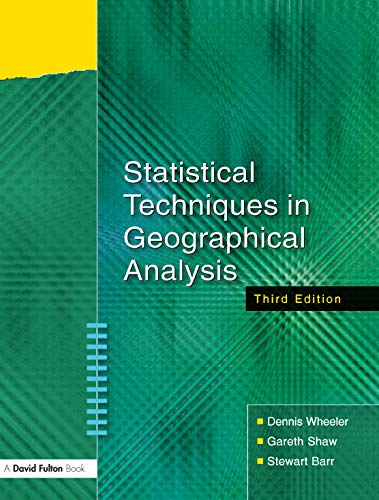 9781843121763: Statistical Techniques in Geographical Analysis