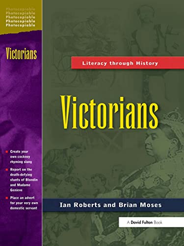 Stock image for Victorians (Literacy Through History) for sale by AwesomeBooks