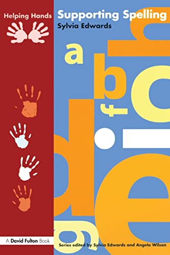 Imagen de archivo de Supporting Spelling (Helping Hands) a la venta por WorldofBooks