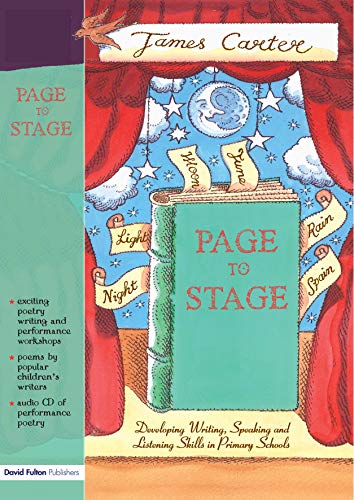 9781843122159: Page to Stage: Developing Writing, Speaking And Listening Skills in Primary Schools
