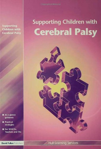 Beispielbild fr Supporting Children with Cerebral Palsy (nasen spotlight) zum Verkauf von Reuseabook