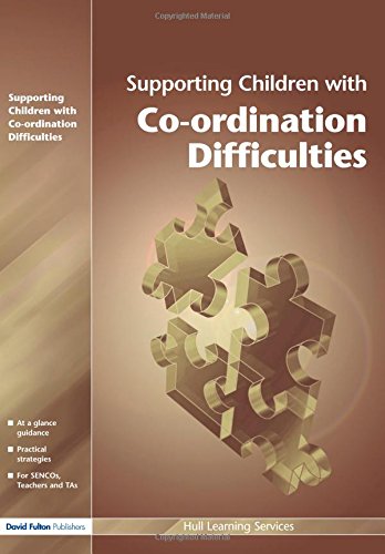 Imagen de archivo de Supporting Children with Motor Co-ordination Difficulties (nasen spotlight) (Volume 1) a la venta por Ergodebooks