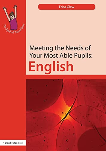 Stock image for Meeting the Needs of Your Most Able Pupils: English for sale by Better World Books: West