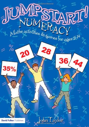 Stock image for Jumpstart! Numeracy : Maths Activities and Games for Ages 5-14 for sale by Majestic Books