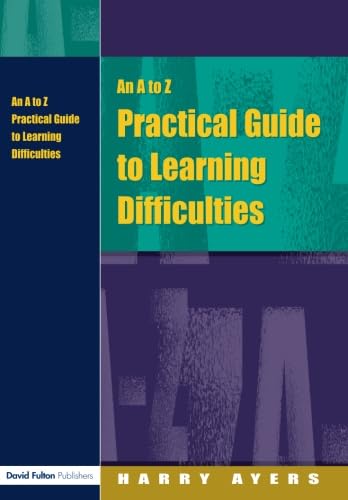 Imagen de archivo de An A to Z Practical Guide to Learning Difficulties a la venta por ThriftBooks-Dallas