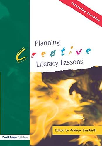 Beispielbild fr Planning Creative Literacy Lessons zum Verkauf von Blackwell's