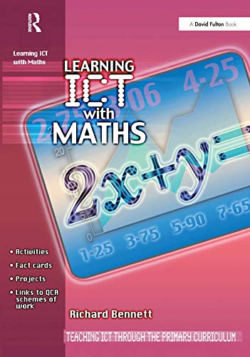 9781843123101: Learning ICT with Maths (Teaching ICT through the Primary Curriculum)
