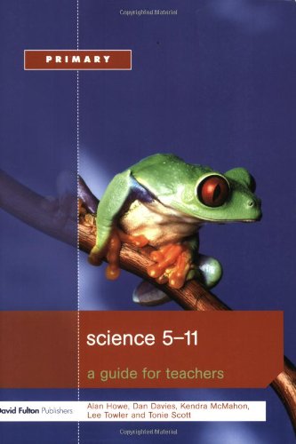 Beispielbild fr Science 5-11: A Guide for Teachers (Primary 5-11 Series) zum Verkauf von WorldofBooks