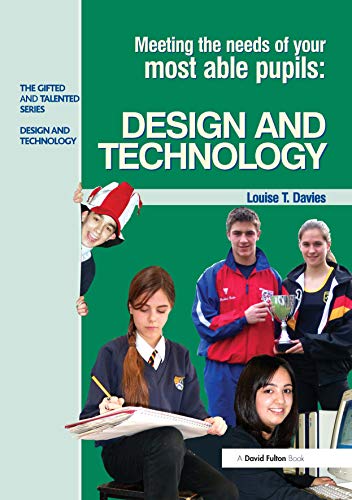 Beispielbild fr Meeting the Needs of Your Most Able Pupils in Design and Technology zum Verkauf von Blackwell's