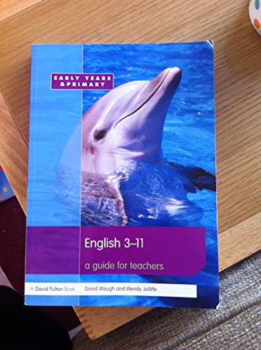 9781843124436: English 3–11: A Guide for Teachers (Primary 5-11 Series)