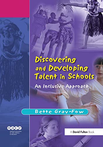 Stock image for Discovering and Developing Talent in Schools : An Inclusive Approach for sale by Blackwell's