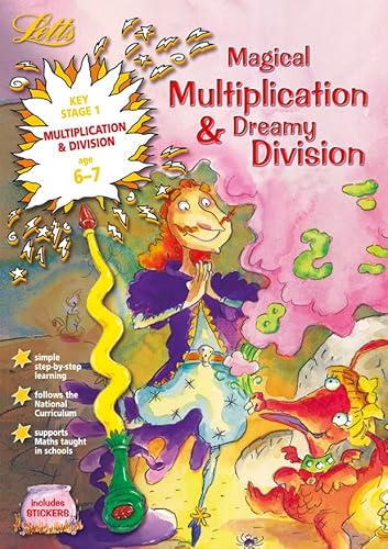 Stock image for Magical Multiplication and Dreamy Division Age 6-7 (Letts Magical Skills) for sale by GF Books, Inc.
