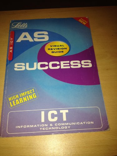Stock image for ICT (AS Success Guides) for sale by AwesomeBooks