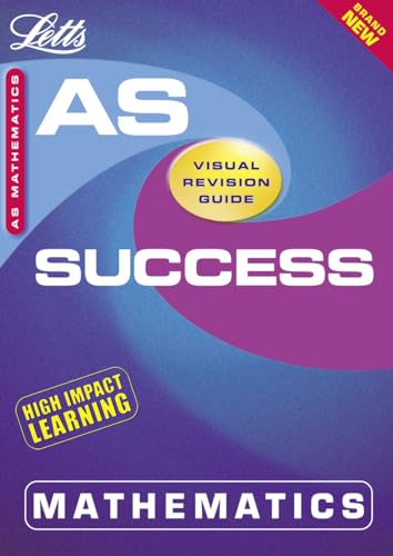 9781843152651: Letts AS Success – Maths AS Success Guide (AS Success Guides S.)