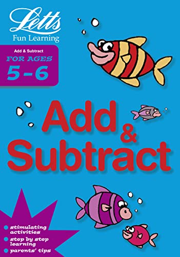 Stock image for Letts Fun Learning ADDITION AND SUBTRACTION AGE 5-6 (Letts Super Stars) for sale by Bahamut Media