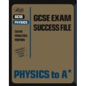 Stock image for Physics to A* (GCSE Exam Success File) for sale by AwesomeBooks