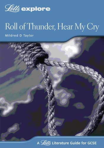 Imagen de archivo de Roll of Thunder Hear my Cry (Letts Explore GCSE Text Guides) a la venta por WorldofBooks
