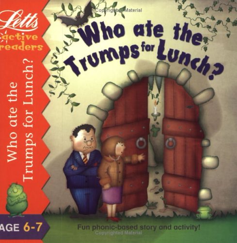 Stock image for Active Reader Book 6 6-7 Who Ate The Trumps for Lunch? (Active Readers Series) for sale by AwesomeBooks