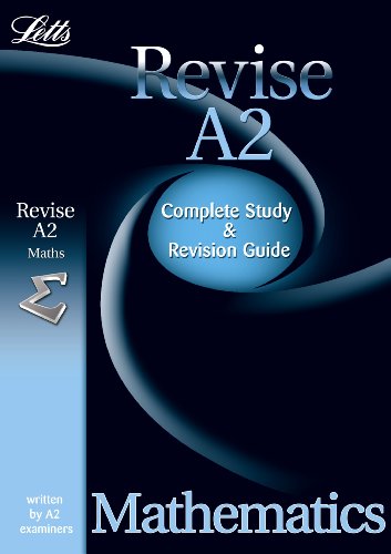 Imagen de archivo de Letts Revise A2 Mathematics: Complete Revision and Study Guide (Letts Revise AS & A2) a la venta por WorldofBooks