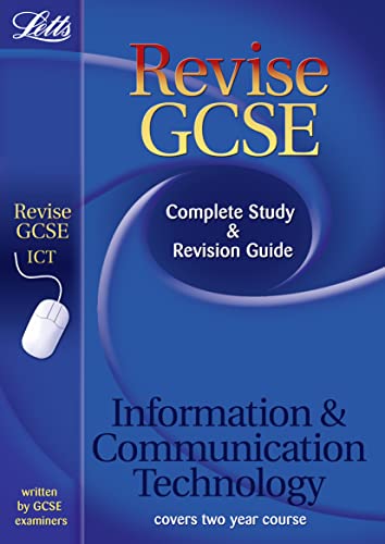Stock image for Letts Revise GCSE  " ICT: Complete Study and Revision Guide (2012 Retakes Only) for sale by WorldofBooks