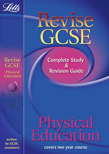 Stock image for Letts Revise GCSE: Revise GCSE Physical Education for sale by AwesomeBooks