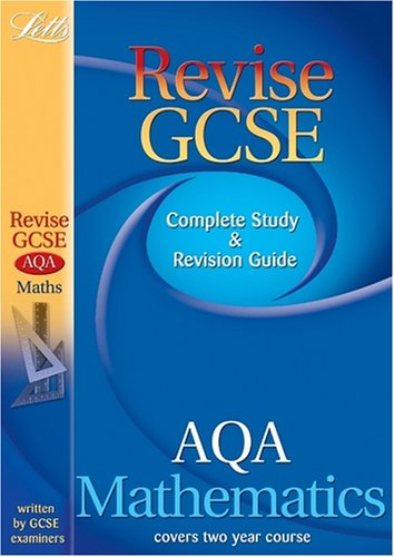 Revise GCSE AQA Maths Study Guide (2010/2011 Exams Only) (GCSE Study Guide) (9781843156338) by Bob Hartman