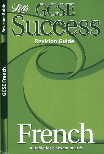 Stock image for Letts GCSE French Success Revision Guide (GCSE Success Guides S.) for sale by WorldofBooks