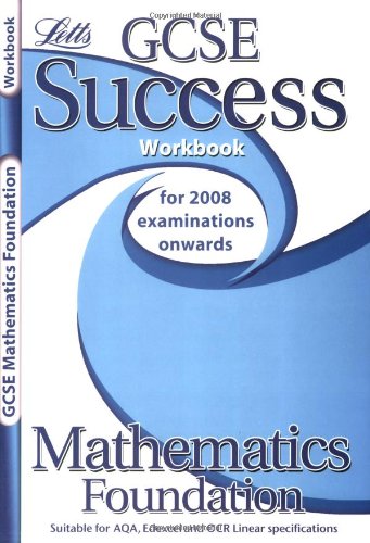 Imagen de archivo de GCSE Success Maths Foundation Workbook (2010/2011 Exams Only) (GCSE Success Workbooks S.) a la venta por AwesomeBooks