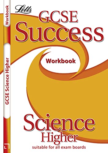 Imagen de archivo de Science - Higher Tier: Workbook (2012 Exams Only) (Letts GCSE Success) a la venta por WorldofBooks