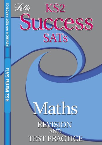 Beispielbild fr Letts Key Stage 2 Success Revision and Test Practice - Maths SATs zum Verkauf von WorldofBooks