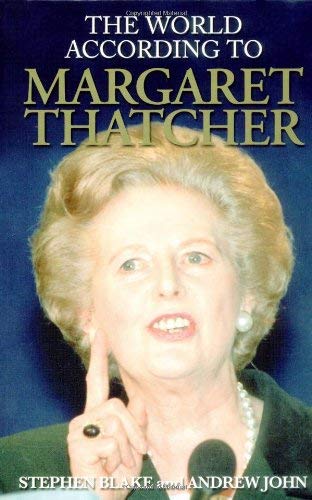 Imagen de archivo de The World According to Margaret Thatcher a la venta por Better World Books