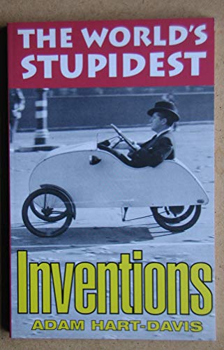 Stock image for The World's Stupidest Inventions for sale by SecondSale