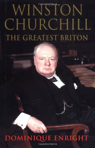 Beispielbild fr Winston Churchill: The Greatest Briton zum Verkauf von WorldofBooks