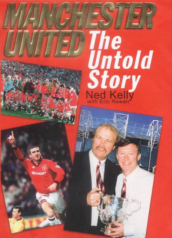 Beispielbild fr Manchester United: The Untold Story zum Verkauf von WorldofBooks