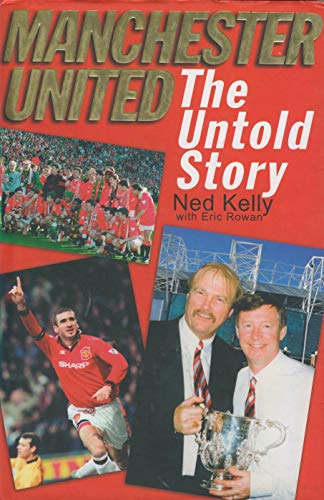 Stock image for Manchester United: The Untold Story for sale by AwesomeBooks
