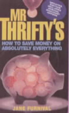 Imagen de archivo de Mr Thrifty's How to Save Money a la venta por WorldofBooks