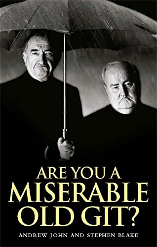 Stock image for Are You a Miserable Old Git? for sale by AwesomeBooks