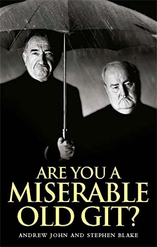 9781843171614: Are You a Miserable Old Git?