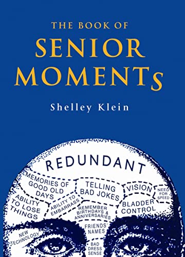 Beispielbild fr The Book of Senior Moments zum Verkauf von WorldofBooks