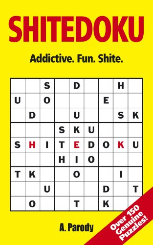 Stock image for Shitedoku: Addictive, Fun, Shite for sale by WorldofBooks