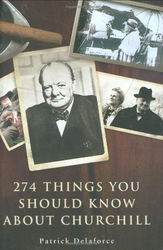 Stock image for 274 Things You Should Know about Churchill for sale by ThriftBooks-Atlanta