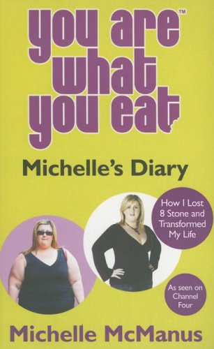 Stock image for You Are What You Eat: Michelle's Diary for sale by WorldofBooks