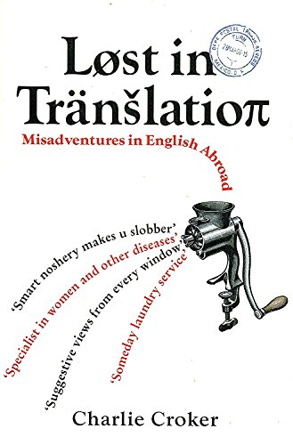 Stock image for Lost in Translation: Misadventures in English for sale by Half Price Books Inc.