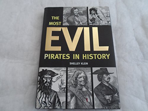 9781843172215: The Most Evil Pirates in History